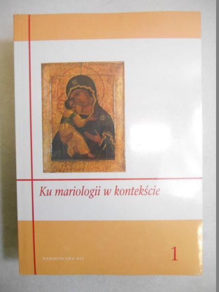 Ku mariologii w kontekście Tom 1-3, Nowa