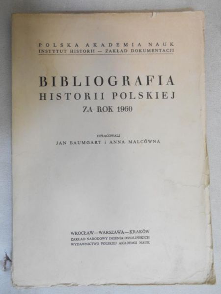 Baumgart Jan - Bibliografia Historii Polski za rok 1960
