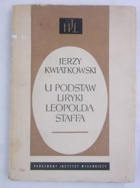 U podstaw liryki Leopolda Staffa