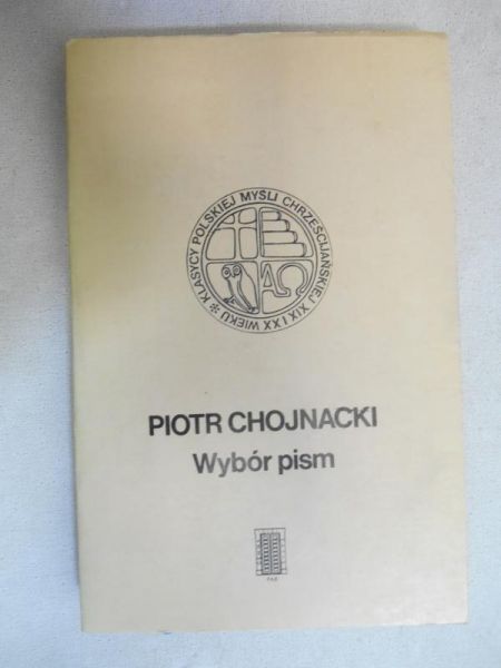 Chojnacki Piotr - Wybór pism