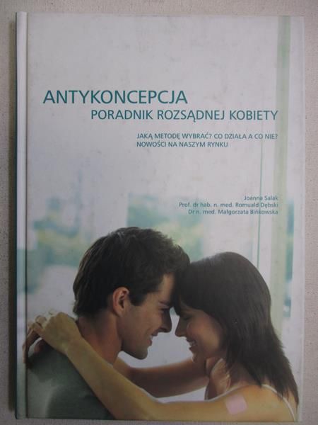 Antykoncepcja poradnik rozsądnej kobiety