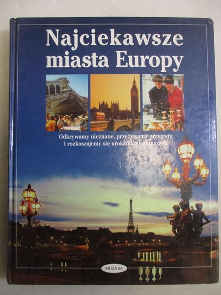 Najciekawsze miasta Europy