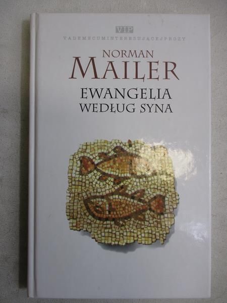 Mailer Norman - Ewangelia według syna