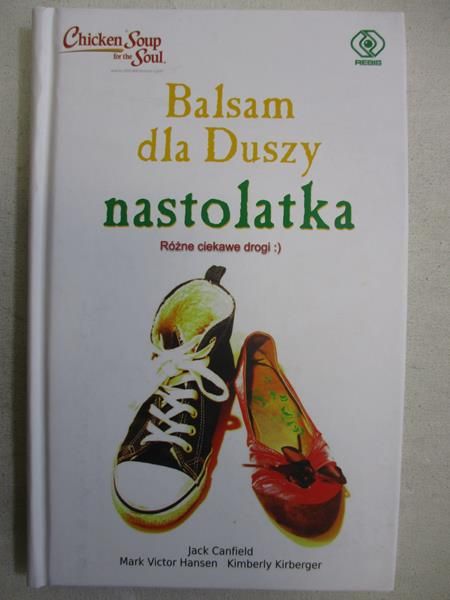 Canfield Jack - Balsam dla Duszy nastolatka