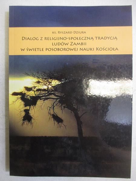 Dialog z religijno-społeczną tradycją ludów Zambii w świetle posoborowej nauki kościoła