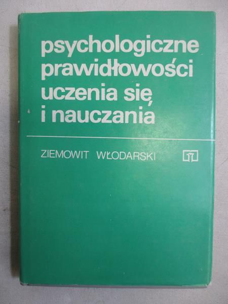 Psychologiczne  prawidłowości uczenia się i nauczania