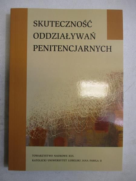 Skuteczność oddziaływań penitencjarnych