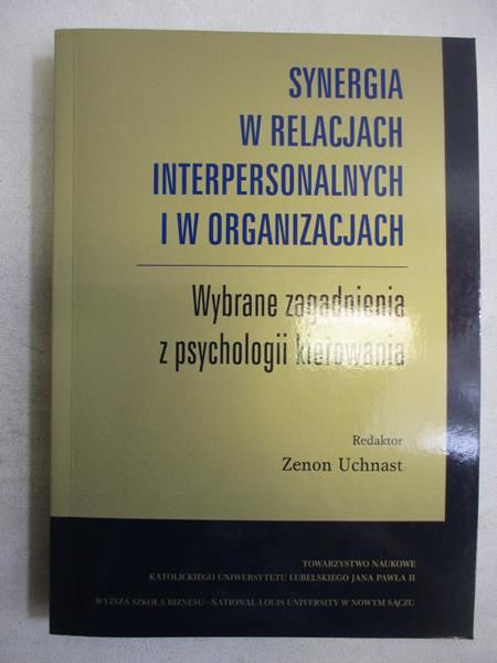 Synergia w relacjach interpersonalnych i w organizacjach