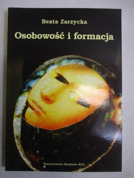 Zarzycka Beata - Osobowość i formacja