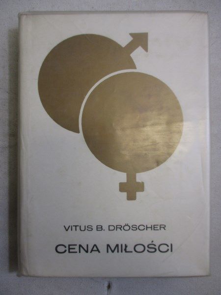 Cena miłości. U źródeł zachowań godowych
