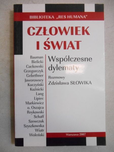 Człowiek i świat . Współczesne dylematy