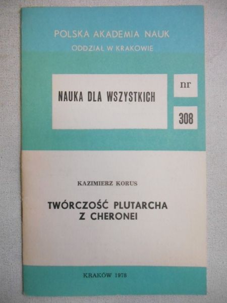 Korus Kazimierz - Twórczość Plutarcha z Cheronei