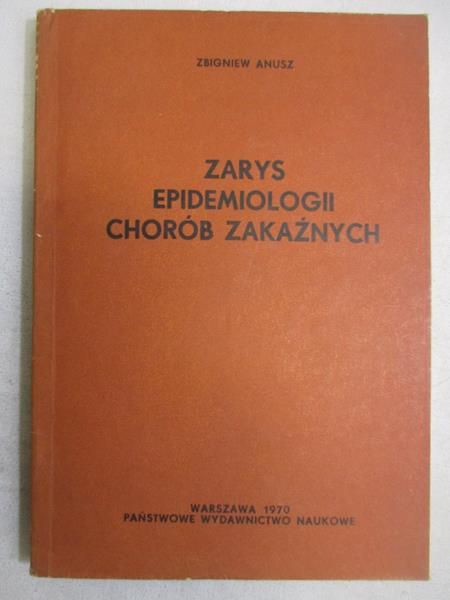 Zarys epidemologii chorób zakaźnych