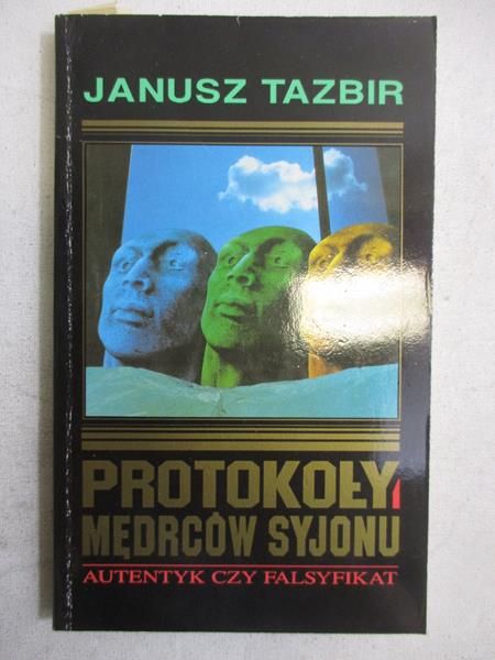 Protokoły Mędrców Syjonu. Autentyk czy falsyfikat