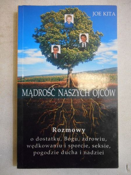 Kita Joe -  Mądrość naszych ojców