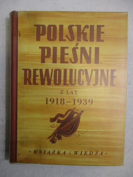 Polskie pieśni rewolucyjne z lat 1918-1939, 1950 r.