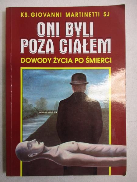 Oni byli poza ciałem