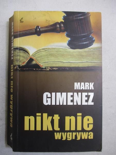 Mark Gimenez - Nikt nie wygrywa