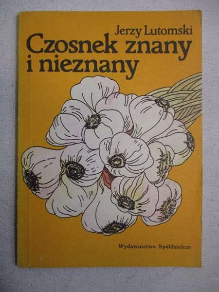 Czosnek znany i nieznany
