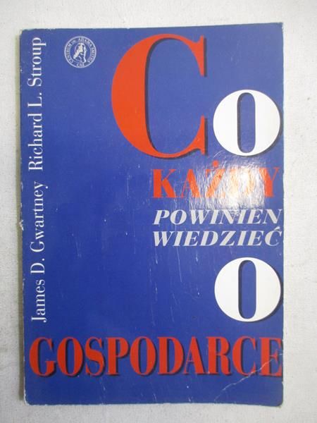 Co każdy powinien wiedzieć o gospodarce