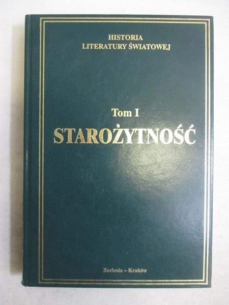 Historia literatury światowej tom I - Starożytność