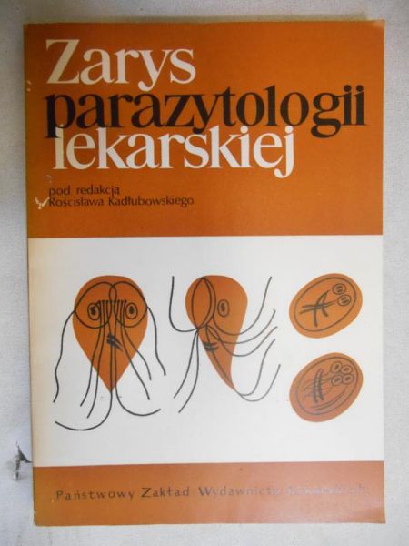 Zarys parazytologii lekarskiej