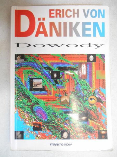 Daniken Erich von - Dowody. Wizja lokalna na pięciu kontynentach