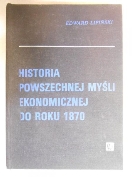 Historia powszechnej myśli ekonomicznej do roku 1870