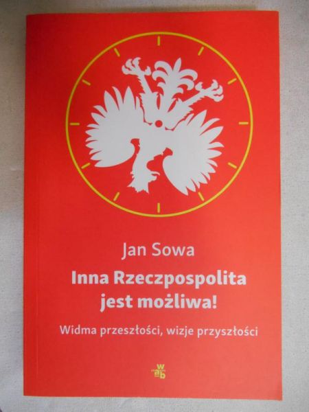 Inna Rzeczpospolita jest możliwa!
