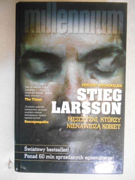 Larsson Stieg - Mężczyźni, którzy nienawidzą kobiet