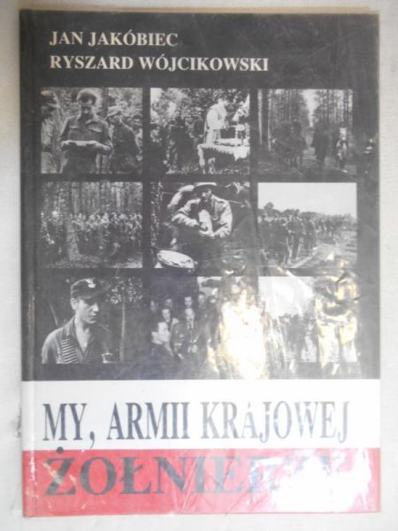 My, Armii Krajowej żołnierze