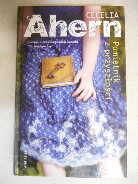 Ahern Cecelia - Pamiętnik z przyszłości