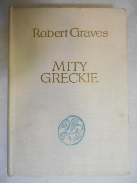 Graves Robert - Mity greckie