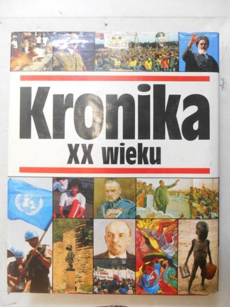 Michalik Marian (red.) - Kronika XX wieku