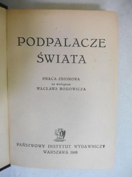 Podpalacze świata, 1946 r.
