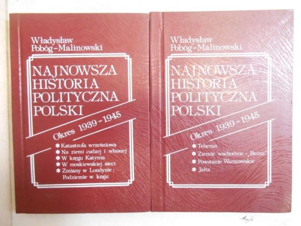Najnowsza historia polityczna Polski 1939-1945, Tom I-II