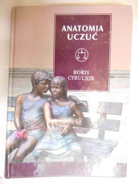 Cyrulnik Boris - Anatomia uczuć