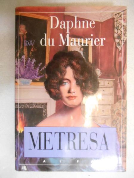 de Maurier Daphne - Metresa