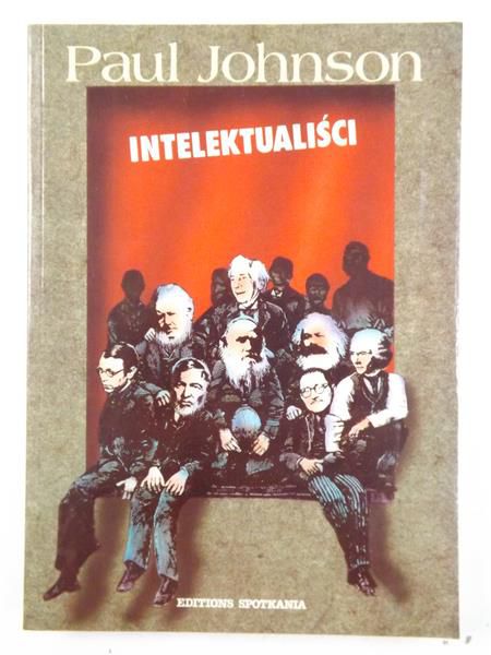 Johnson Paul - Intelektualiści