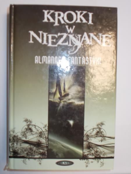 Kroki w nieznane 2007