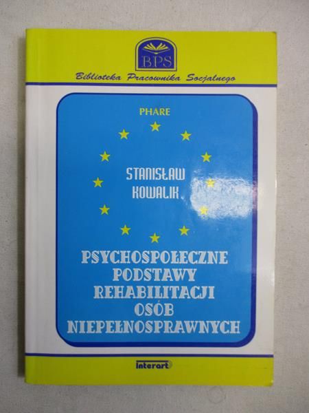 Psychospołeczne podstawy rehabilitacji osób niepełnosprawnych