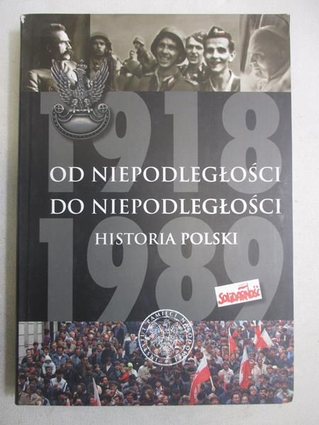 Od niepodległości do niepodległości