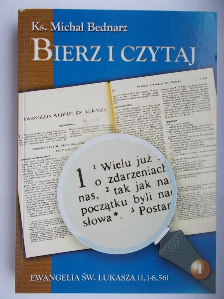 Bierz i czytaj. Ewangelia św. Łukasza