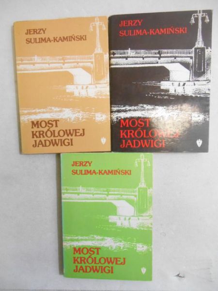 Most królowej Jadwigi, t. 1-3