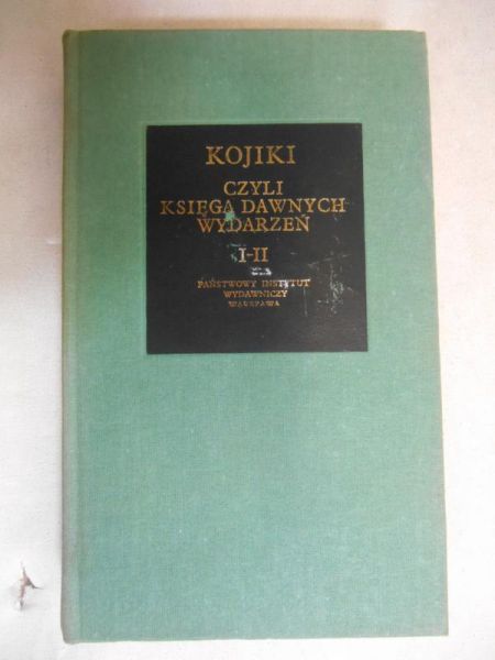 Kojiki, czyli księga dawnych wydarzeń I-II