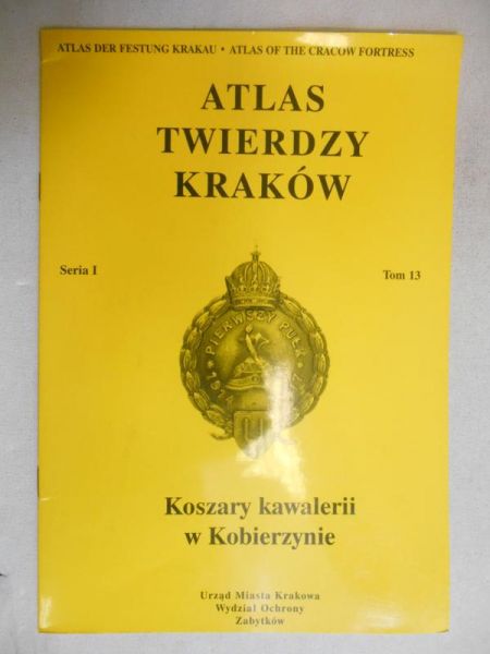 Janczykowski Jan (red.) - Koszary kawalerii w Kobierzynie