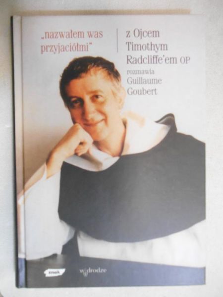 Radcliffe Timothy  - Nazwałem was przyjaciółmi