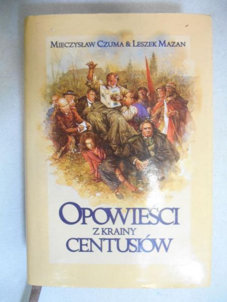 Opowieści z krainy Centusiów