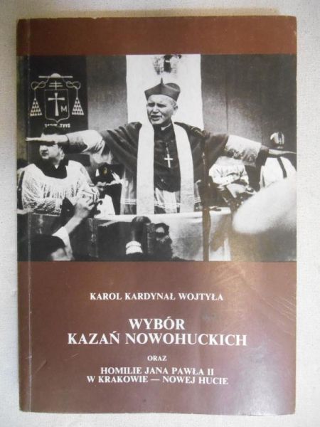 Wybór kazań nowohuckich