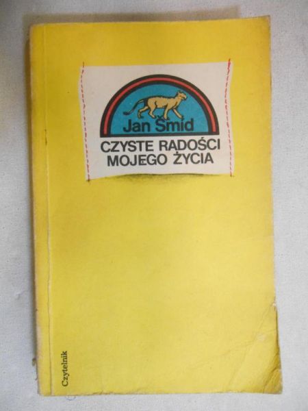 Czyste radości mojego życia